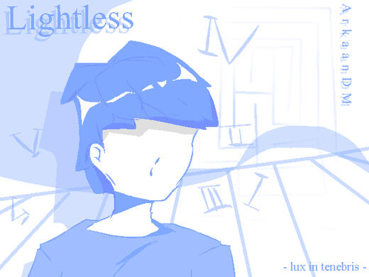 Lightless (Sound, Obj, BGA)